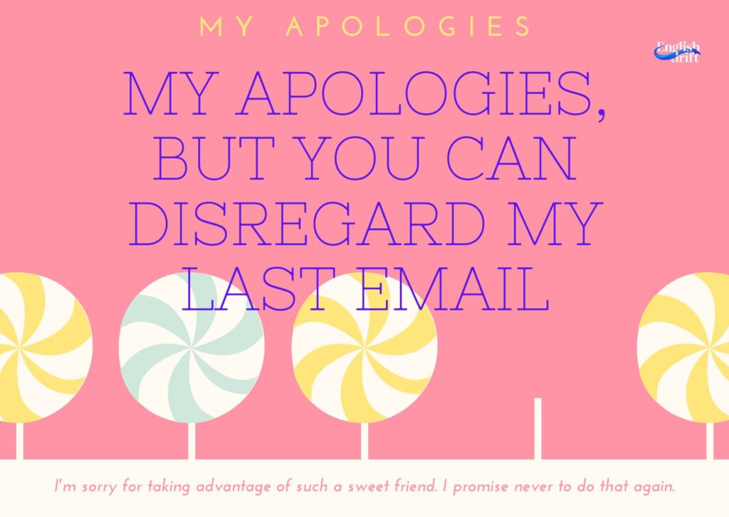 My Apologies,