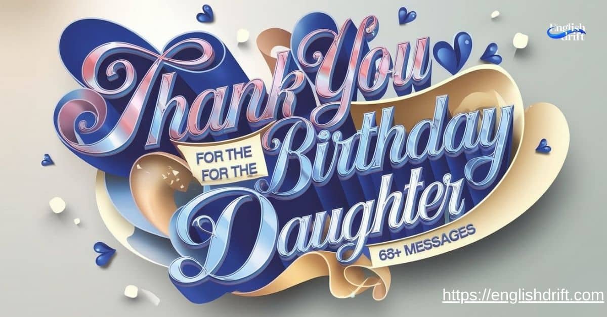 Thank You for the Birthday Wishes For My Daughter