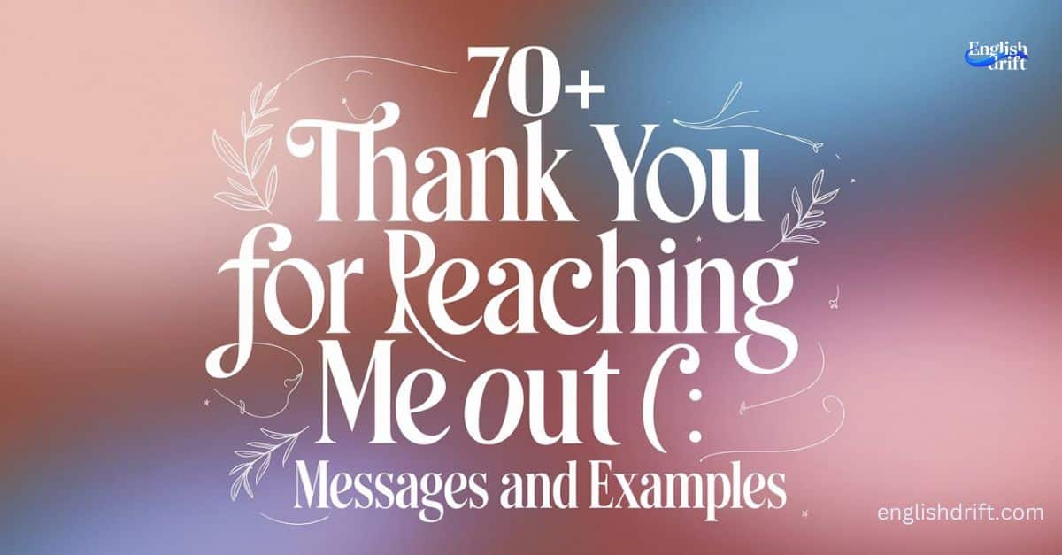 Thank You for Reaching me Out featured