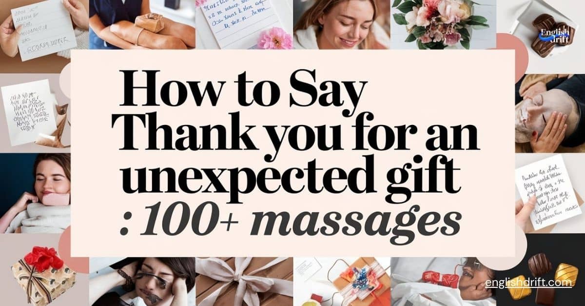 how to say thank you for an unexpected gift