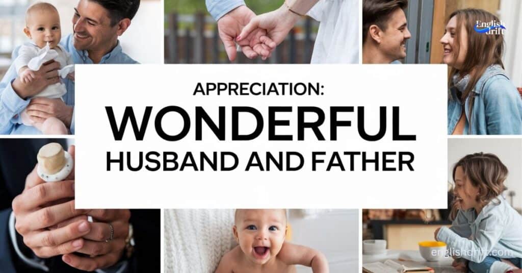 Appreciation Wonderful Husband and Father