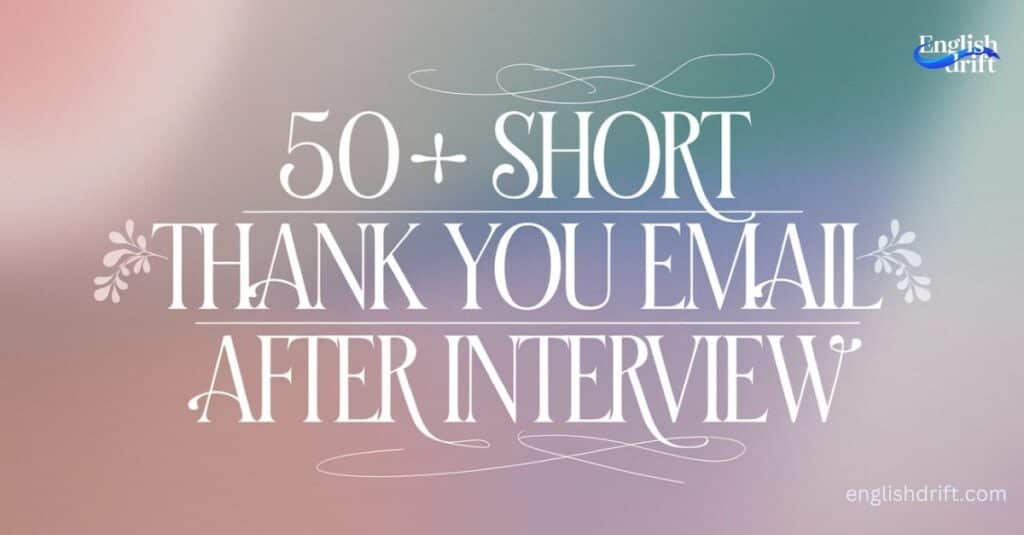 short thank you email after interview